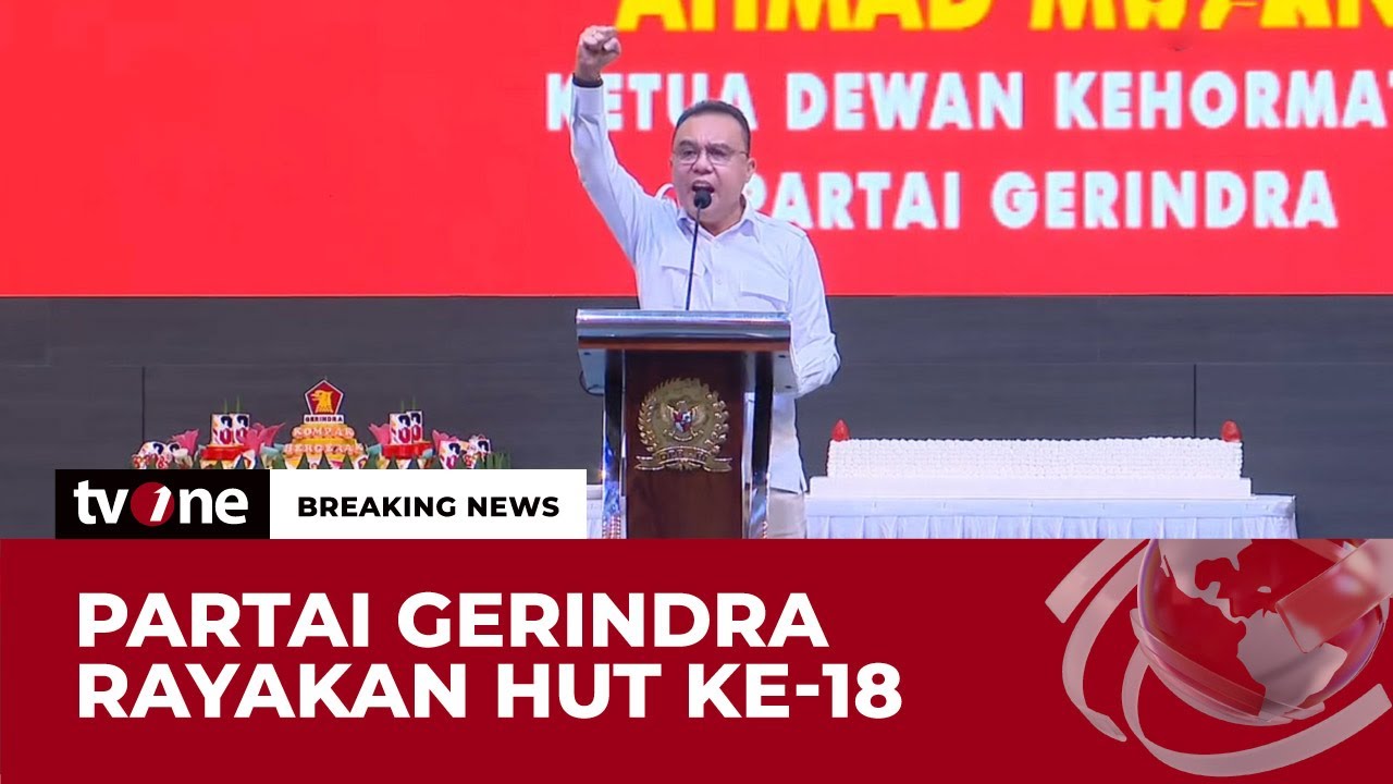 HUT Ke-18 Partai Gerindra | Breaking News