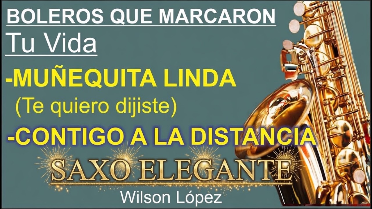 MUÑEQUITA LINDA -CONTIGO A LA DISTANCIA-MEJORES BOLEROS DE TRÍO LOS PANCHOS