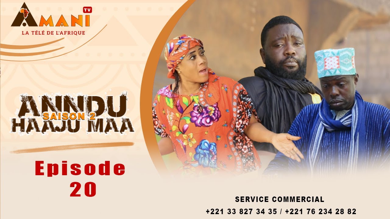 ANNDU HAAJU MAA - Saison 2 - Episode 20