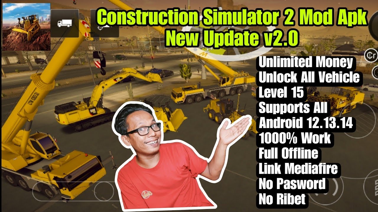 Construction Simulator 2 Mod Apk-Unlimited Money-New update v2.0