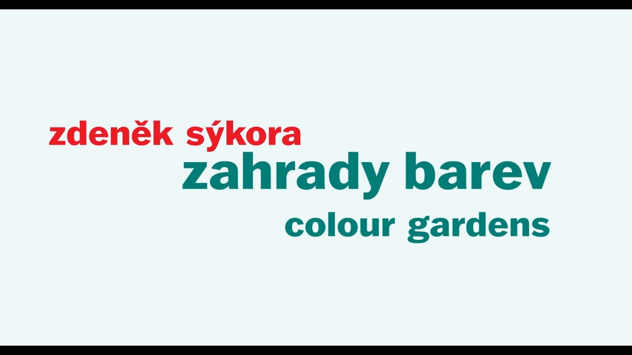 Zdeněk Sýkora - Zahrady barev / Colour Gardens | EXHIBITION TRAILER