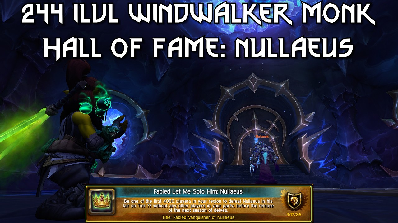 iLVL 244 Windwalker - Nullaeus Hall of Fame Kill - Let Me Solo Him || WoW Patch 12.0.1
