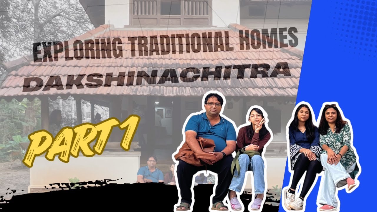 DakshinaChitra Museum Vlog | PART 1 I Chettinad House Tour | Family Day Out I EXPLORING