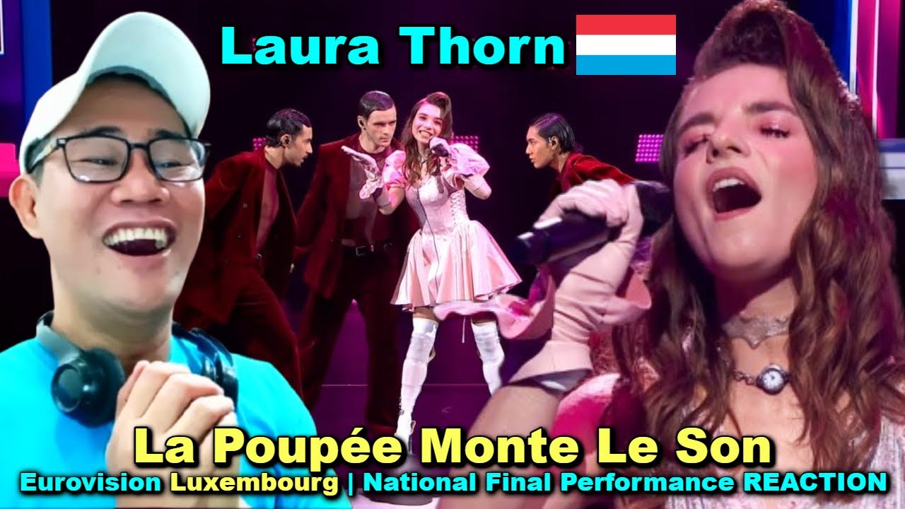 Laura Thorn - La Poupée Monte Le Son | 🇱🇺 Luxembourg | National Final Performance REACTION