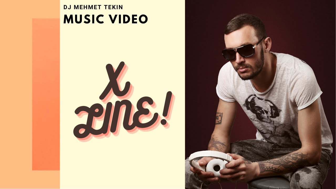 Dj Mehmet Tekin - X Line - (Official Video)