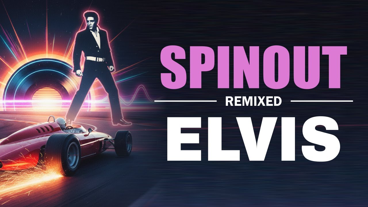 Spinout (Elvis Presley) | Josh Wildfire Remix – High-Energy 60s Groove Reimagined