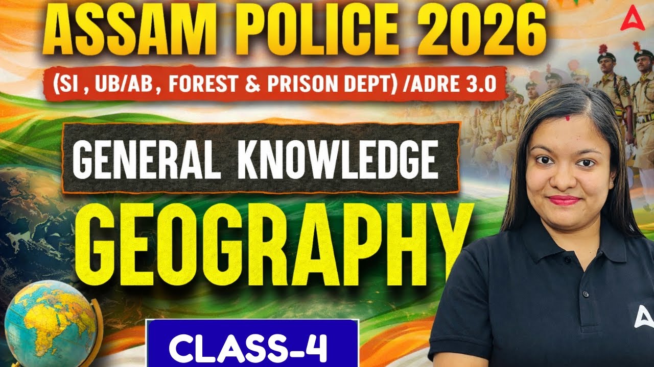 Assam Police / ADRE 3.0 2026 | Geography Class 4 | Forest & Prison Department | GK By Juri Ma'am