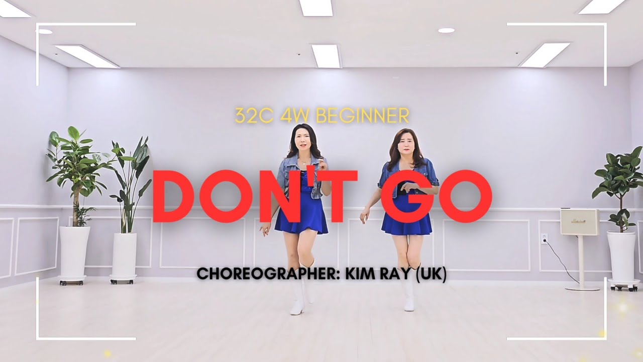 Don't Go Line Dance | Kim Ray (UK) | 32c 4w Beginner | #국금선라인댄스 #성남위례라인댄스 #초급라인댄스 #linedance