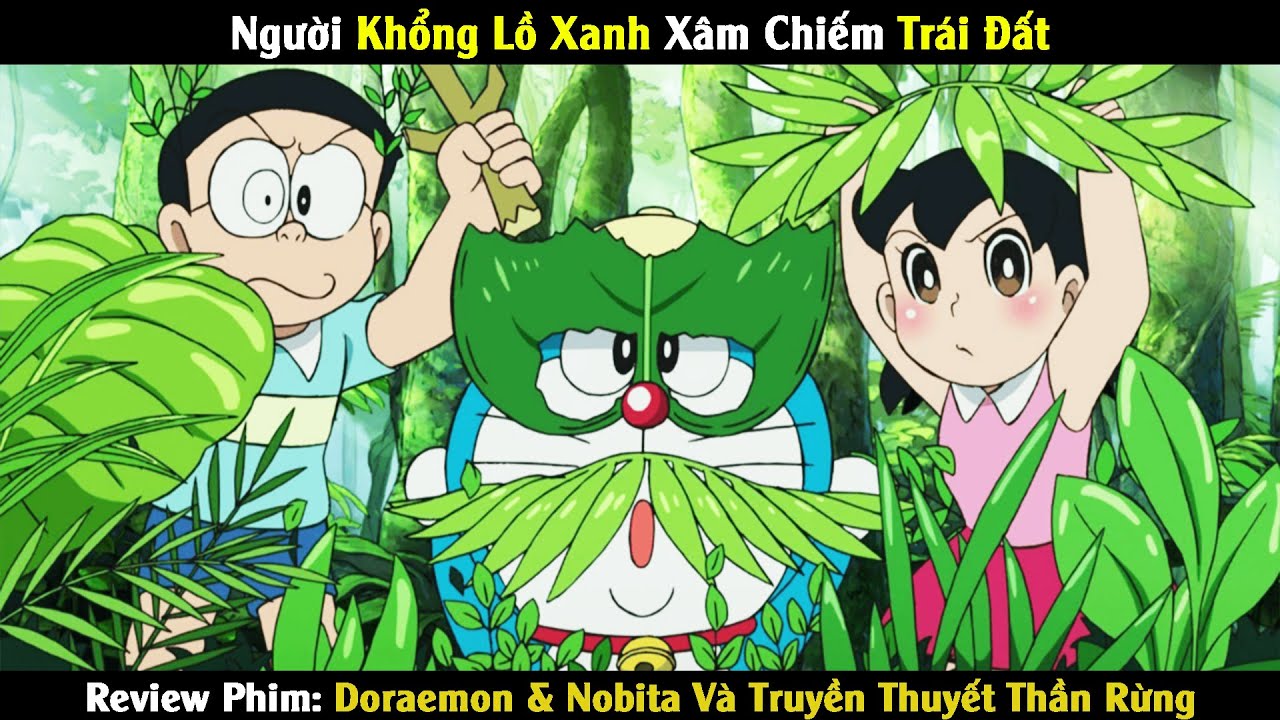 Review Phim: Doraemon Và Cuộc Chiến Bảo Vệ Trái Đất Khỏi Người Cây | Tóm Tắt Phim | Linh San Review