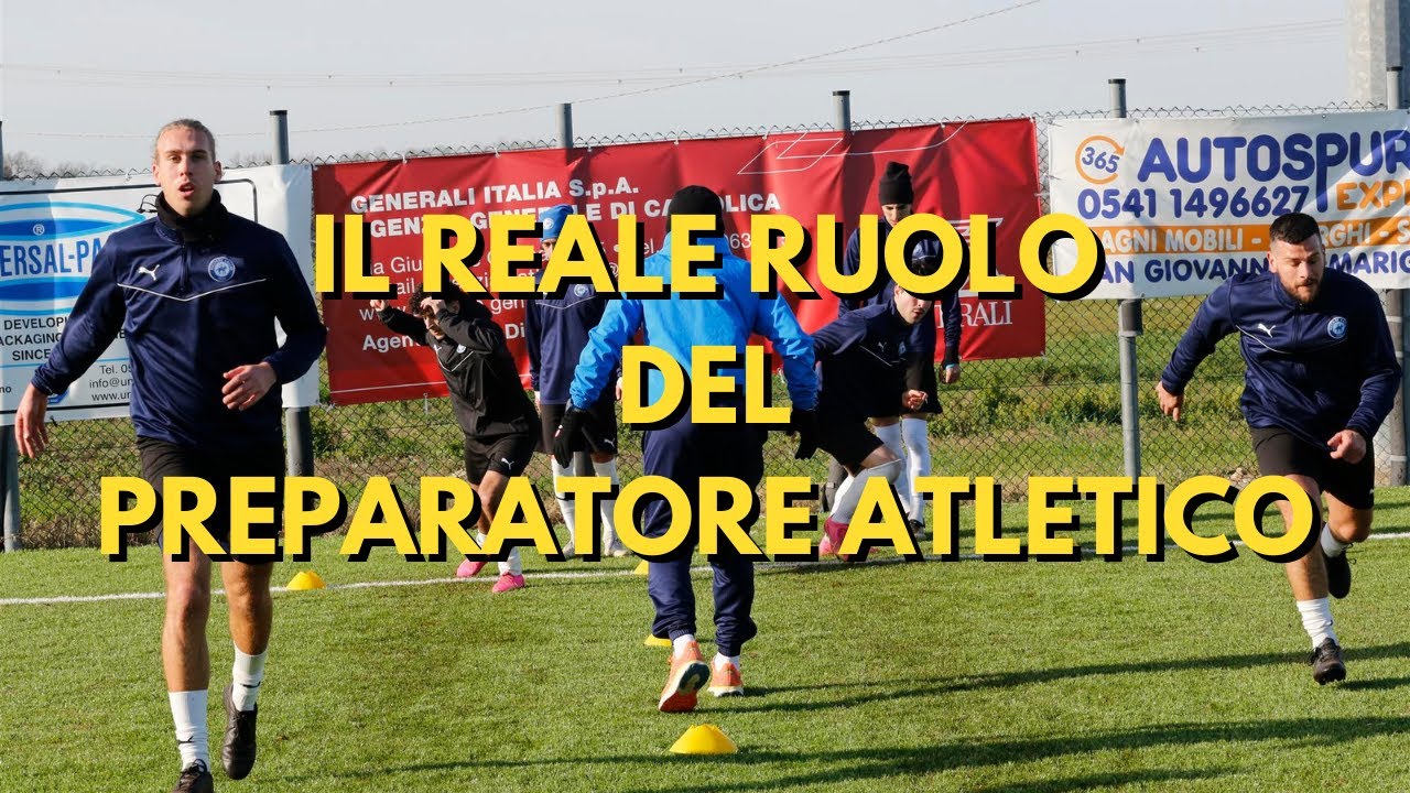 IL VERO RUOLO DEL PREPARATORE ATLETICO