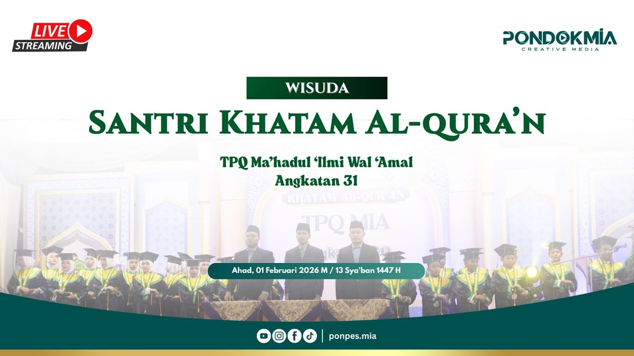 WISUDA SANTRI KHATAM AL-QUR'AN | TPQ MIA 2026