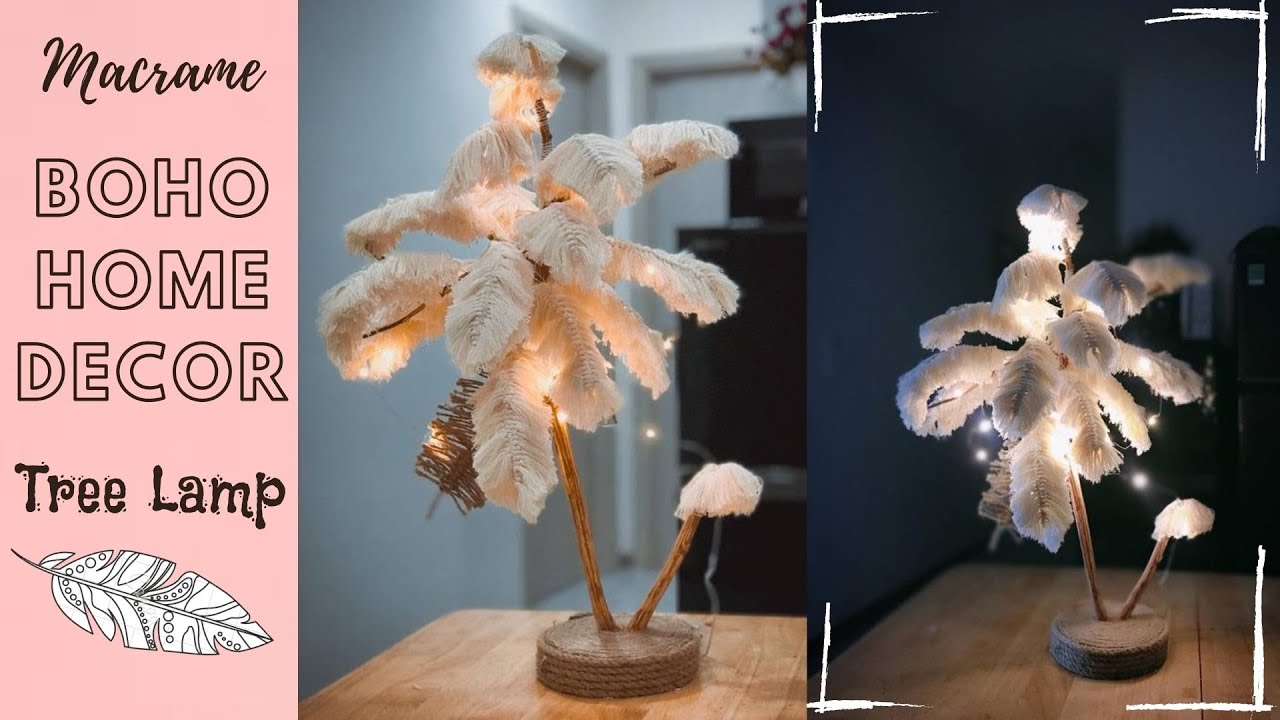 Macrame tutorial - Boho home decor - Tree lamp DIY - Easy Handmade