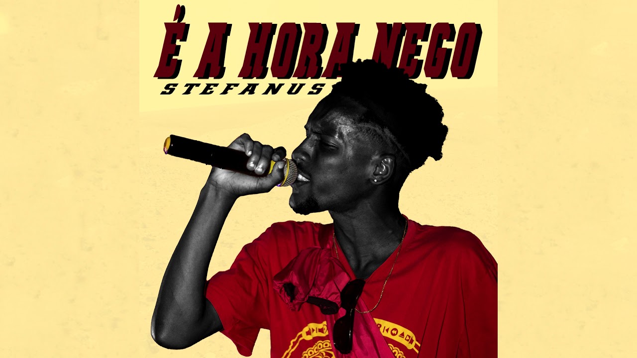 Stefanus - É a Hora Nego! (prod. @daoldboy)
