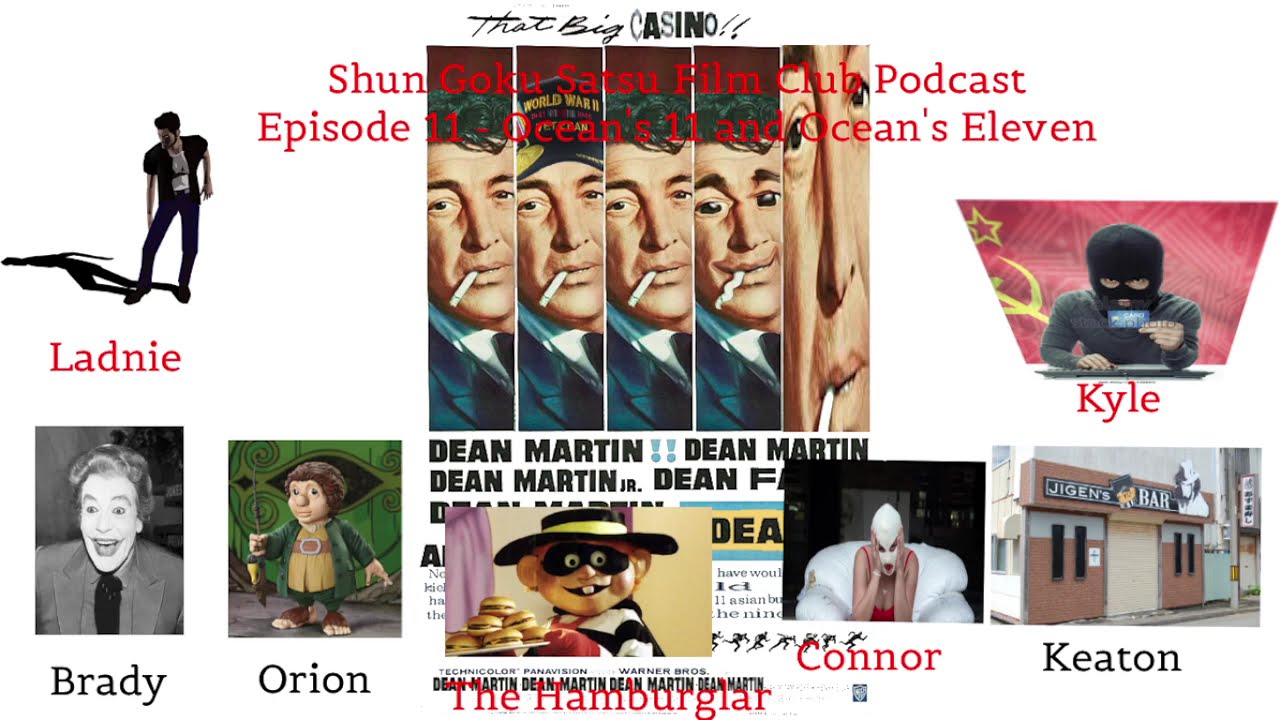 Instant Prison Murder Film Club Podcast Episode (Ocean's) 11: Inaugural meeting of the DMAAEWP