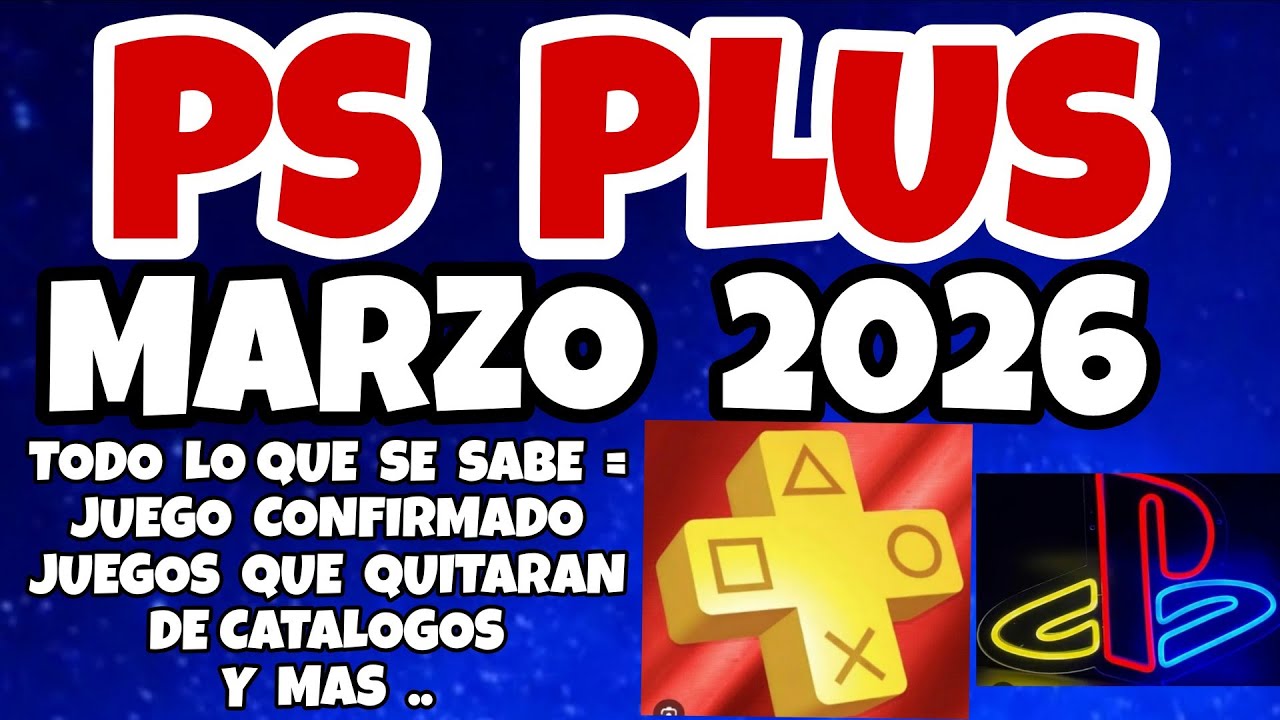 PS PLUS MARZO 2026 JUEGO CONFIRMADO Y TODO LO QUE SE SABE HASTA AHORA PS5 PS4