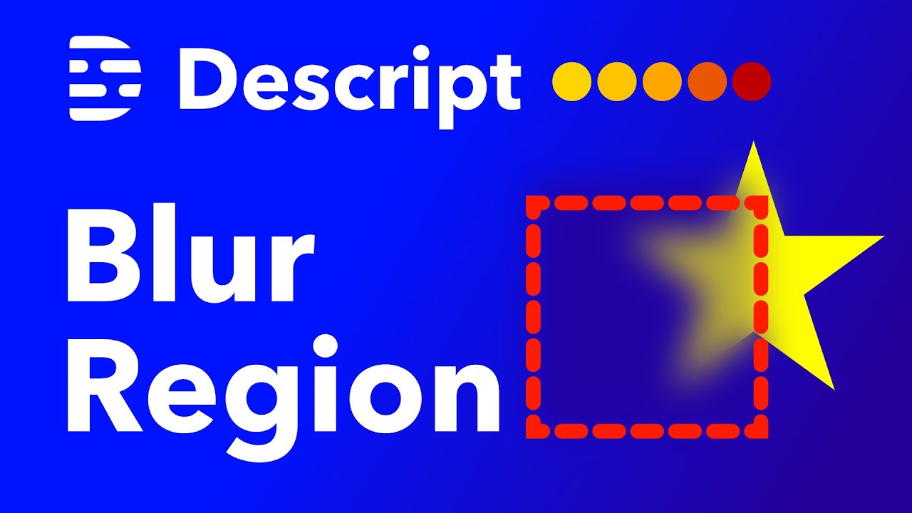 How to Blur Region in Descript