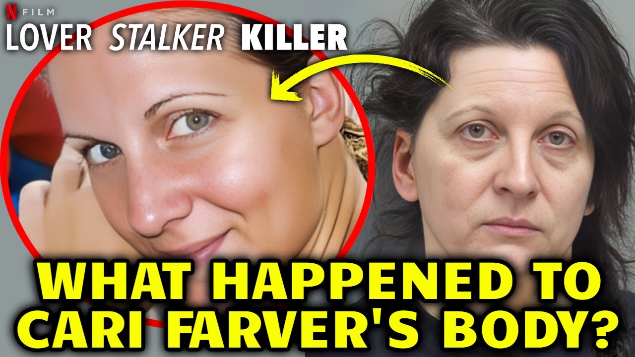 What happened to Cari Farver's Body From Lover Stalker Killer Netflix Series?