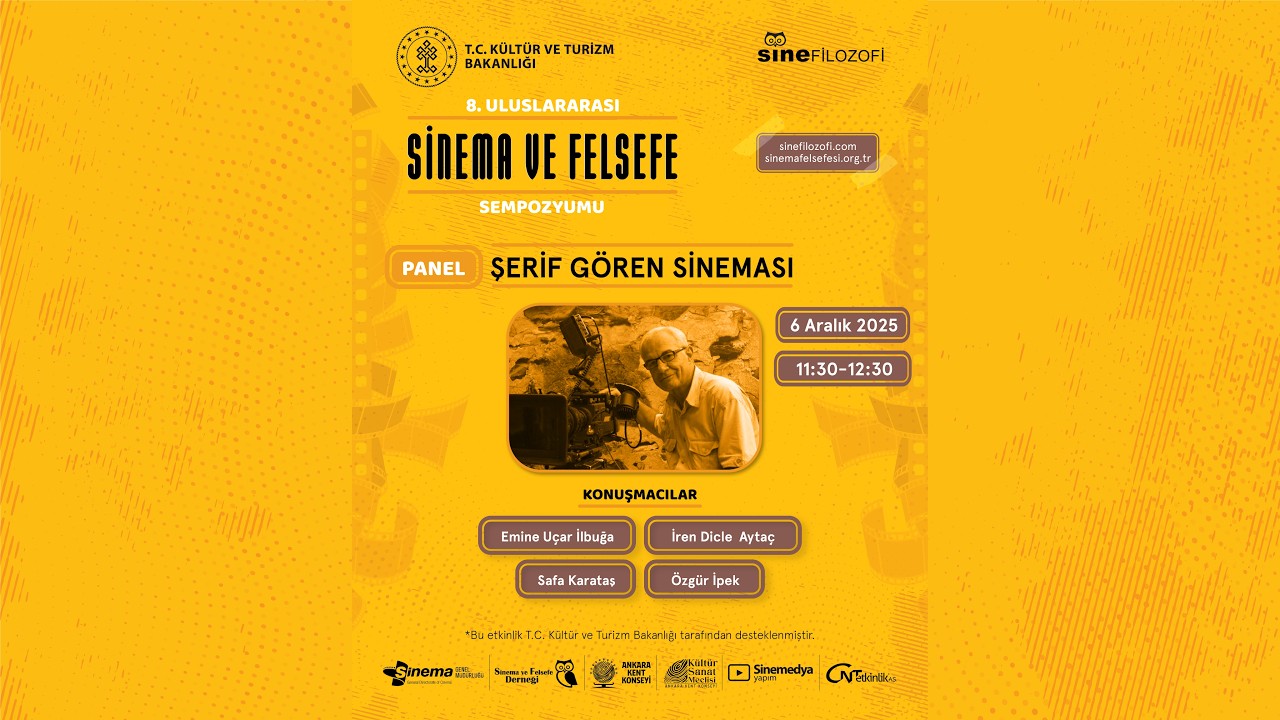 6 Aralık 2025 | Panel: Şerif Gören Sineması