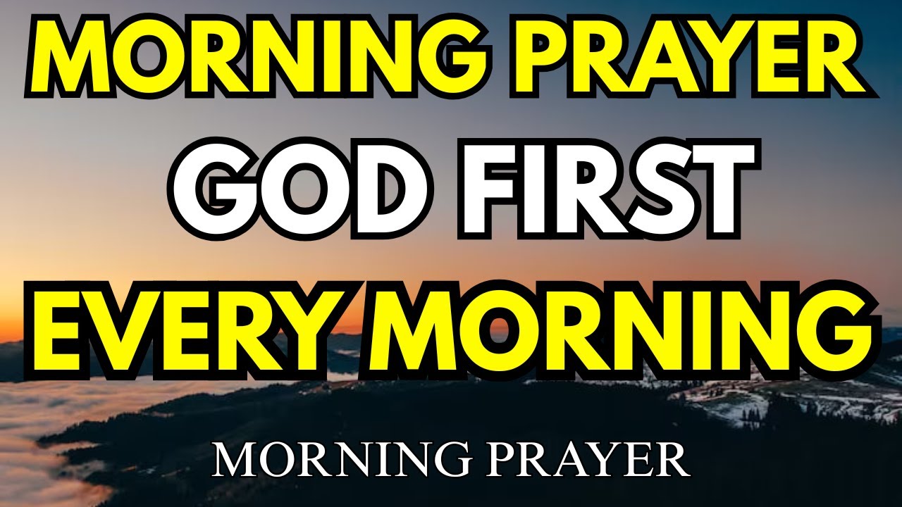 Morning Prayer to Begin Your Day with Strength | God Will Go Before You Today