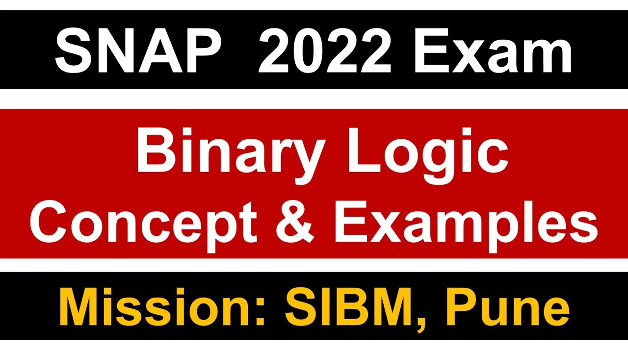 Экзамен SNAP 2022: Концепция двоичной логики с примерами || Миссия: SIBM, Пуна