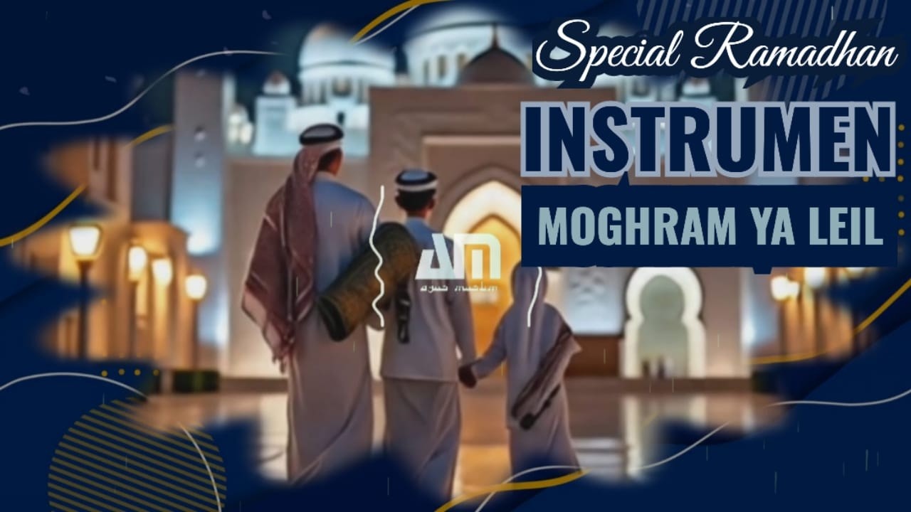 MOGHRAM YA LEIL - Musik Instrumen Spesial Ramadhan | Agus Muslim