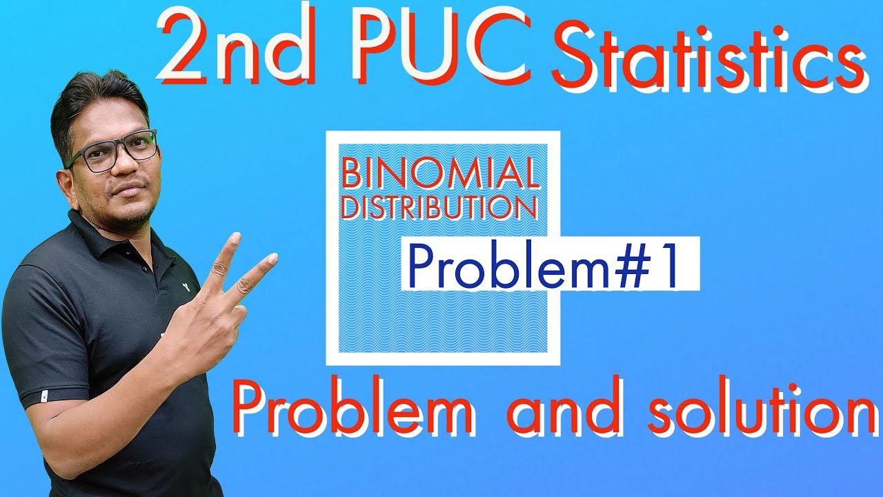 2nd PUC Statistics | Binomial distribution | Problems and solutions