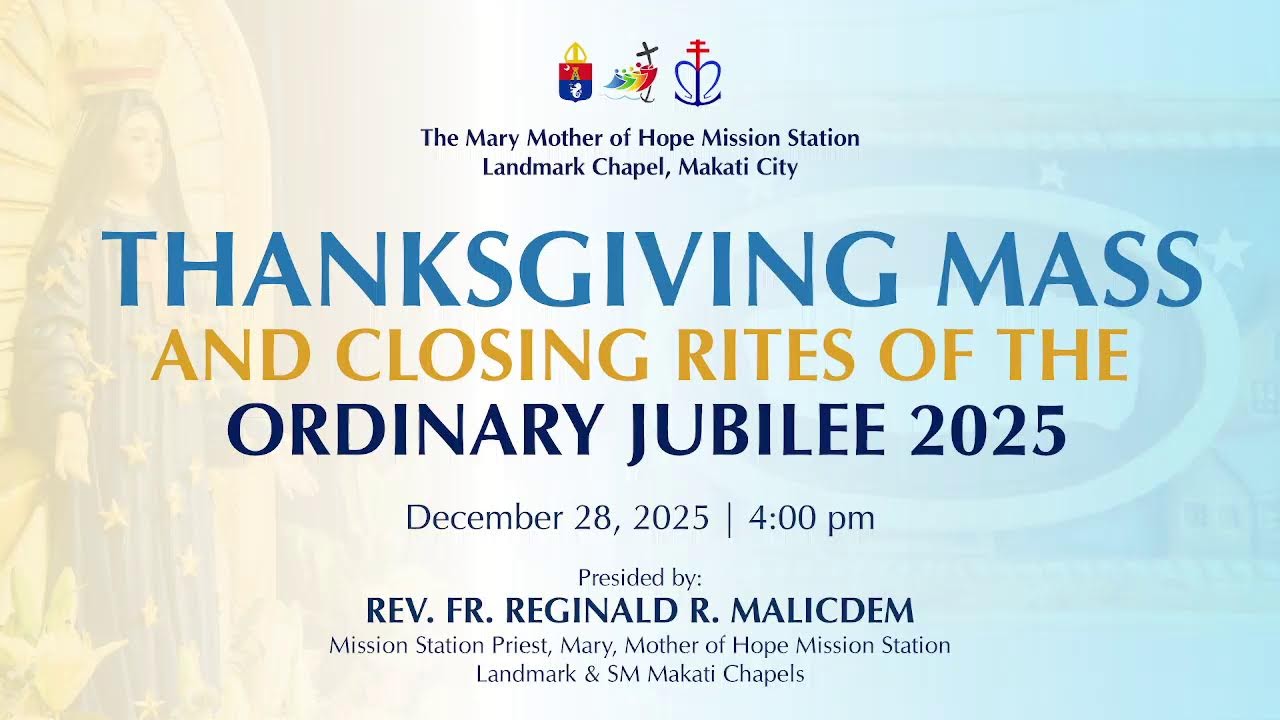 December 28, 2025 | Thanksgiving Mass and the Closing Rites of the Ordinary Jubilee Year of Hope
