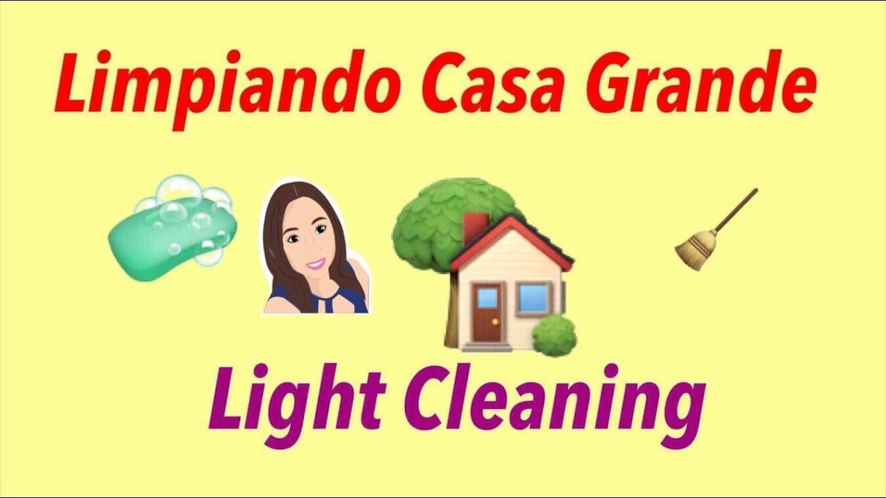 Limpiando Casa Grande,mi trabajo, LIGHT CLEANING/ Limpieza Ligera