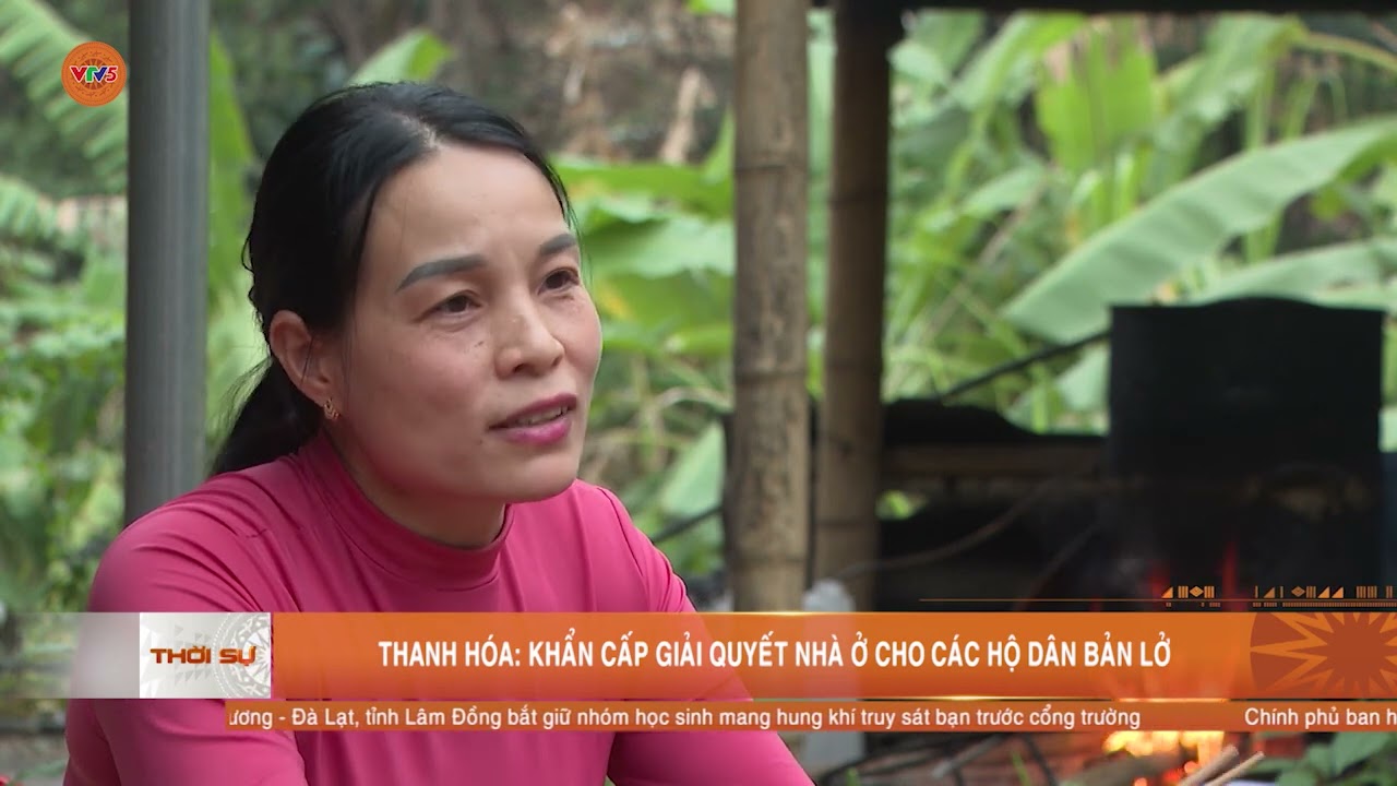 “THANH HÓA: KHẨN CẤP GIẢI QUYẾT NHÀ Ở CHO CÁC HỘ DÂN BẢN LỞ | VTV5