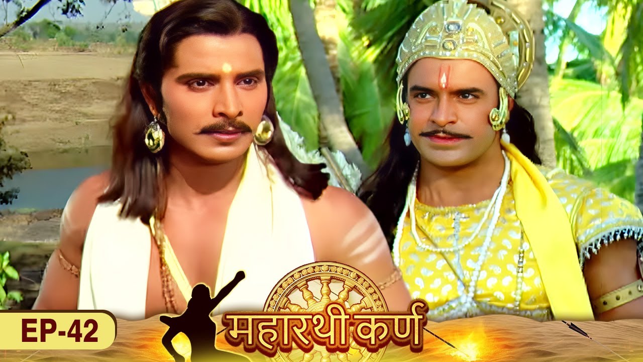 कर्ण और अर्जुन के युद्ध में कौन होगा विजेता ? | Maharathi Karna Epi 42 | महारथी कर्ण