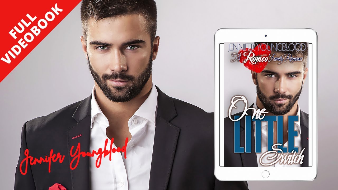 One Little Switch - Full Videobook | USA Today Bestselling Author Jennifer Youngblood