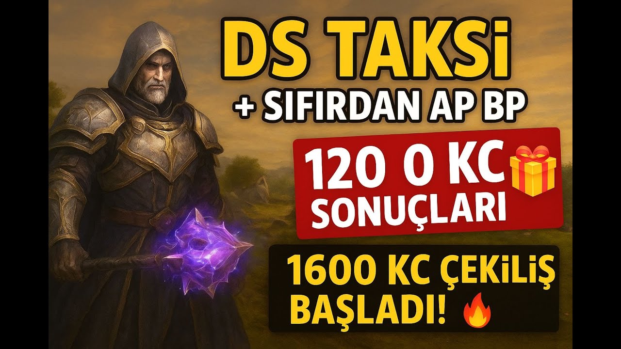 “DS Taksi Devam Ediyor! ⚔️ Sıfırdan AP BP Serisi 💥 1200 KC Bitti, 1600 KC Başladı!”