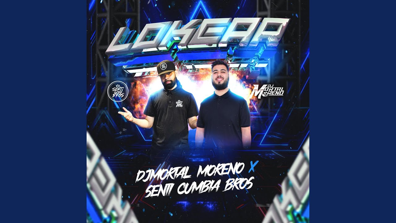 Lokear (feat. Cumbia Bros)