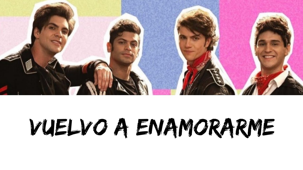 Vuelvo a Enamorarme | Club 57 Temporada 2 / Letra