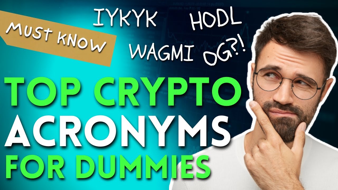 Top Crypto Acronyms You Need to Know - The OG Guide (Great for Beginners)