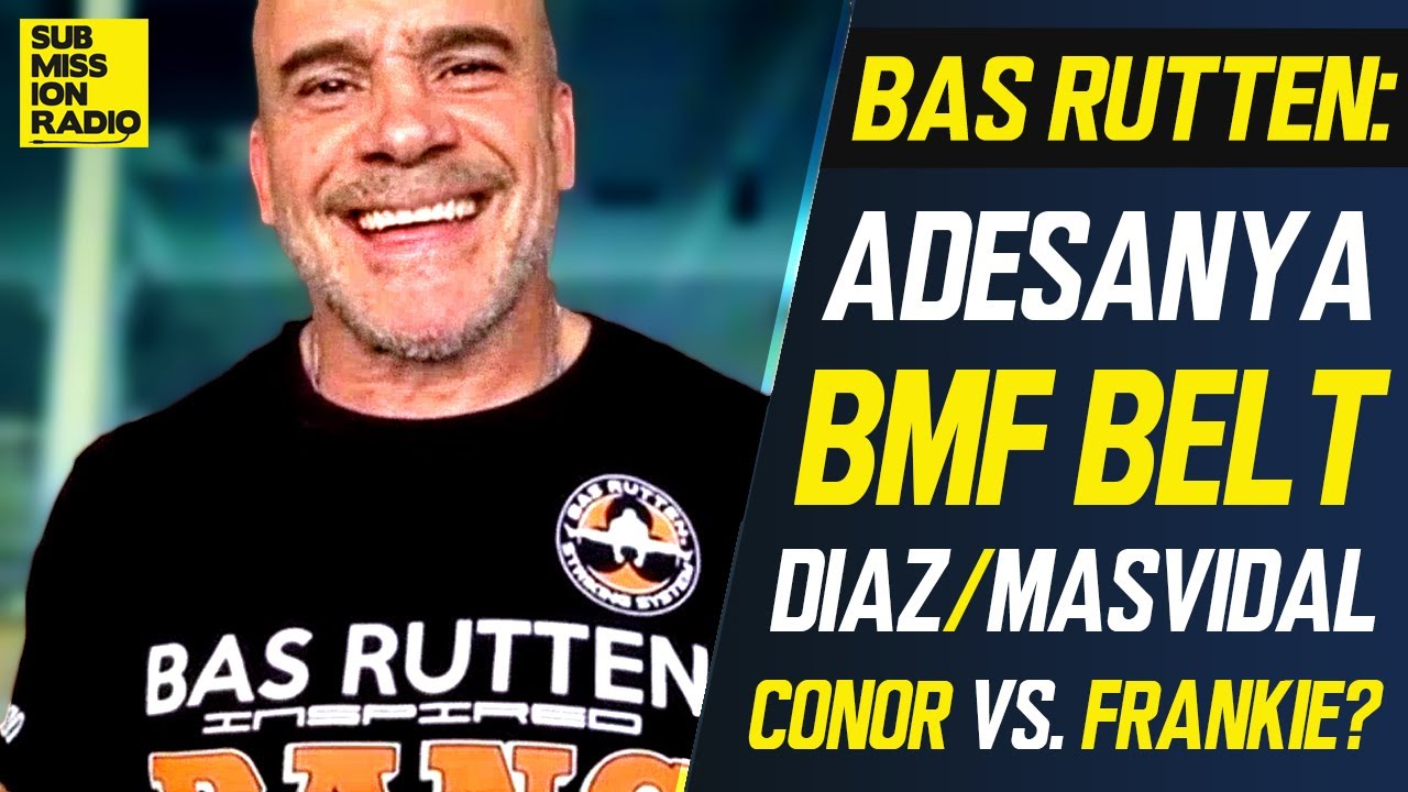 Bas Rutten: Israel Adesanya's Striking, Jon Jones Superfight, Jorge Masvidal vs. Nate Diaz