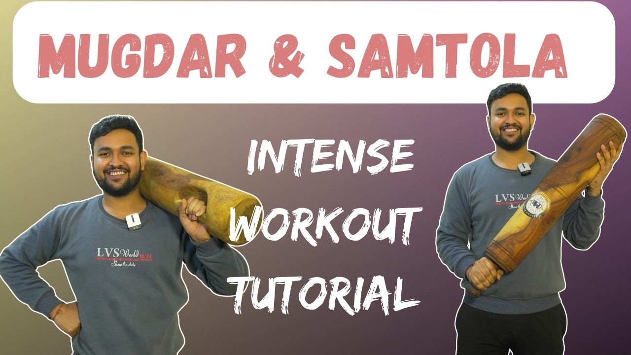 Mugdar and Samtola Intense Workout Tutorial| Saksham Sangyani Fitness