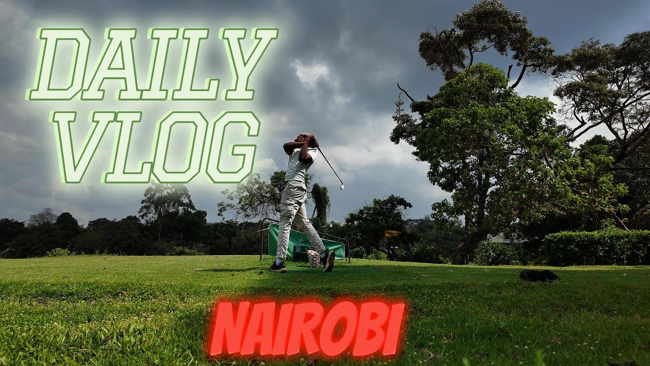 what have I been up to in Nairobi, Kenya??