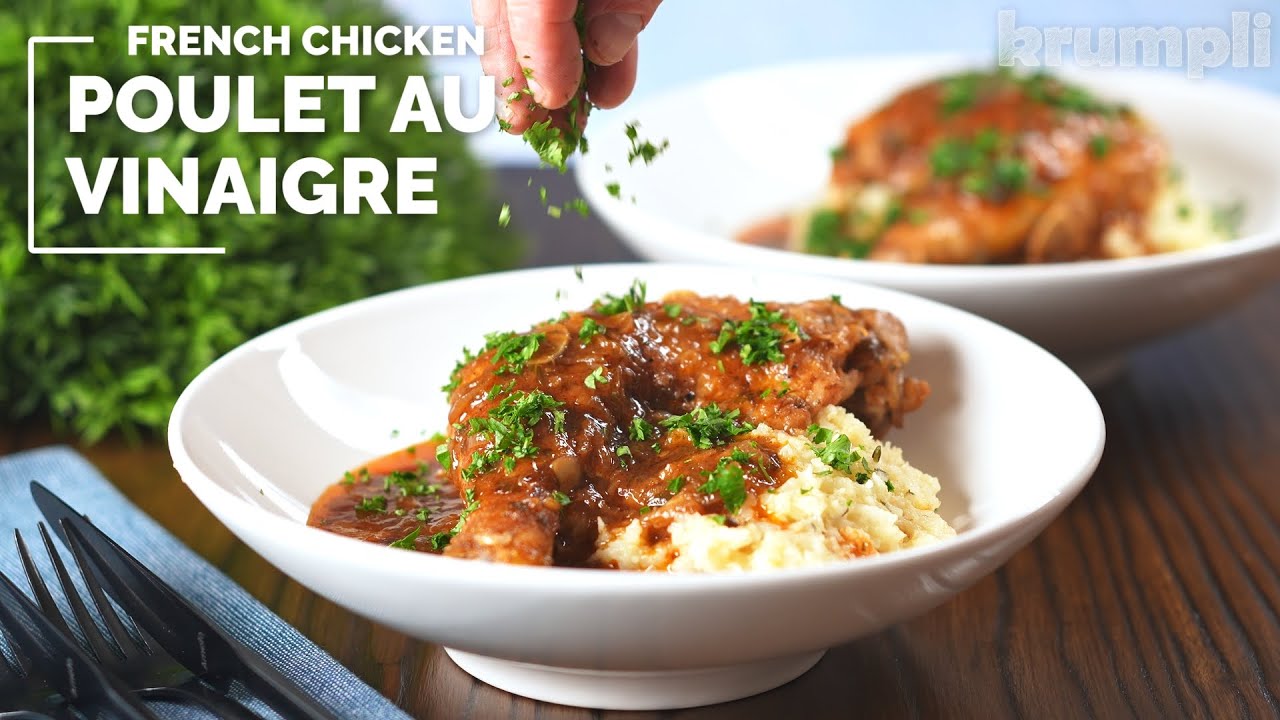 Poulet au Vinaigre French Chicken in Vinegar