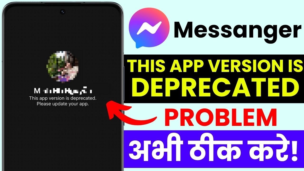 Messenger App Version Is Deprecated🚨 | Urgent Fix & Update Guide | Stop App Version Deprecated Error