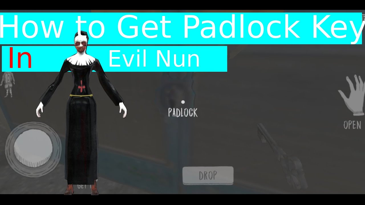 Guide|How to Get Padlock key in Evil Nun|Lurker English