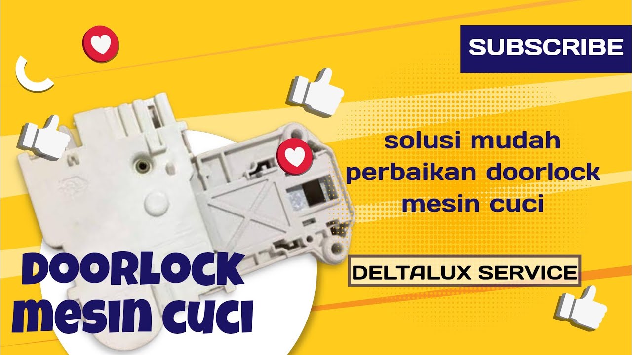 cara mudah perbaikan doorlock mesin cuci Lux royal 1092 atau Elektrolux EWF 880