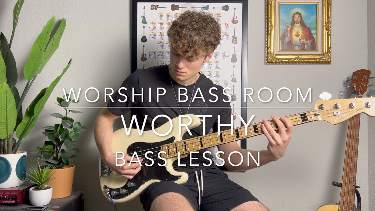 Worthy by Elevation Worship | Bass Lesson