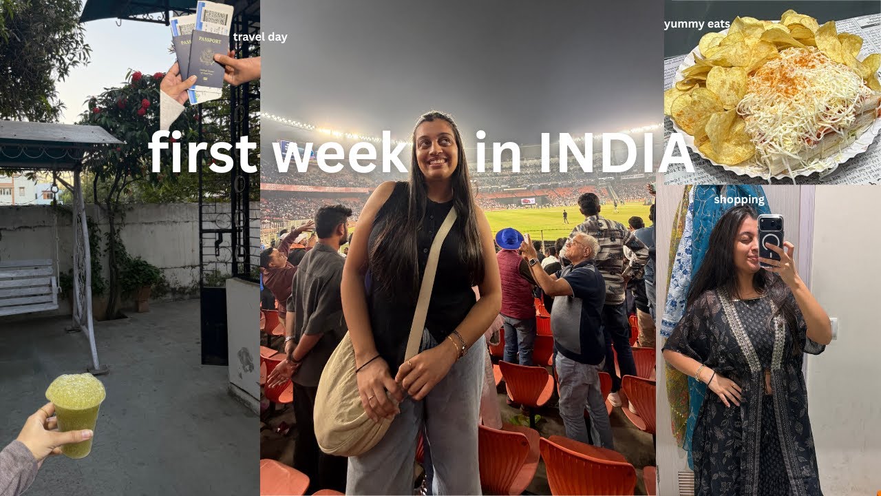 VLOG: first week back in India 🇮🇳 (family time, shopping, food, cricket & more)