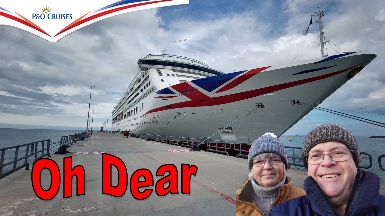 P&O Aurora New Years Cruise Embarkation day.