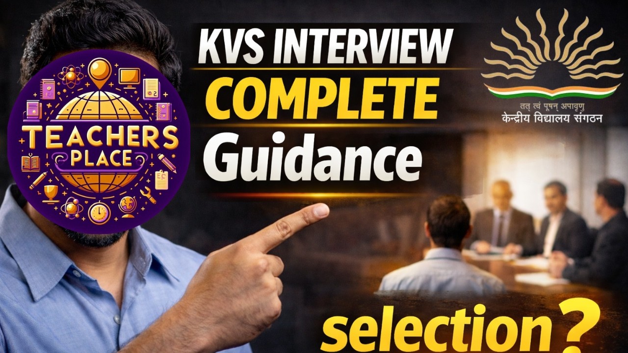 KVS Interview 2026 Complete Guidance | Preparation Strategy + Tips