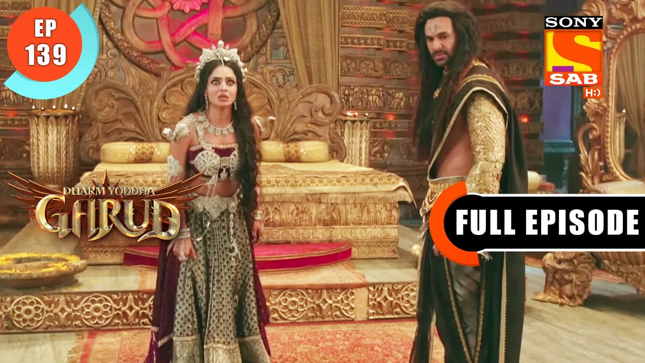 Kadru Wants Amrit- Dharma Yoddha Garud - Full Episode - EP 139 - 22 August 2022