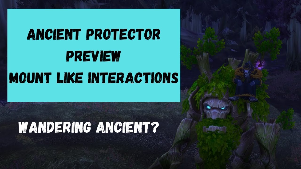 The Possible Wandering Ancient Mount Interactions - Ancient Protector WQ From BFA