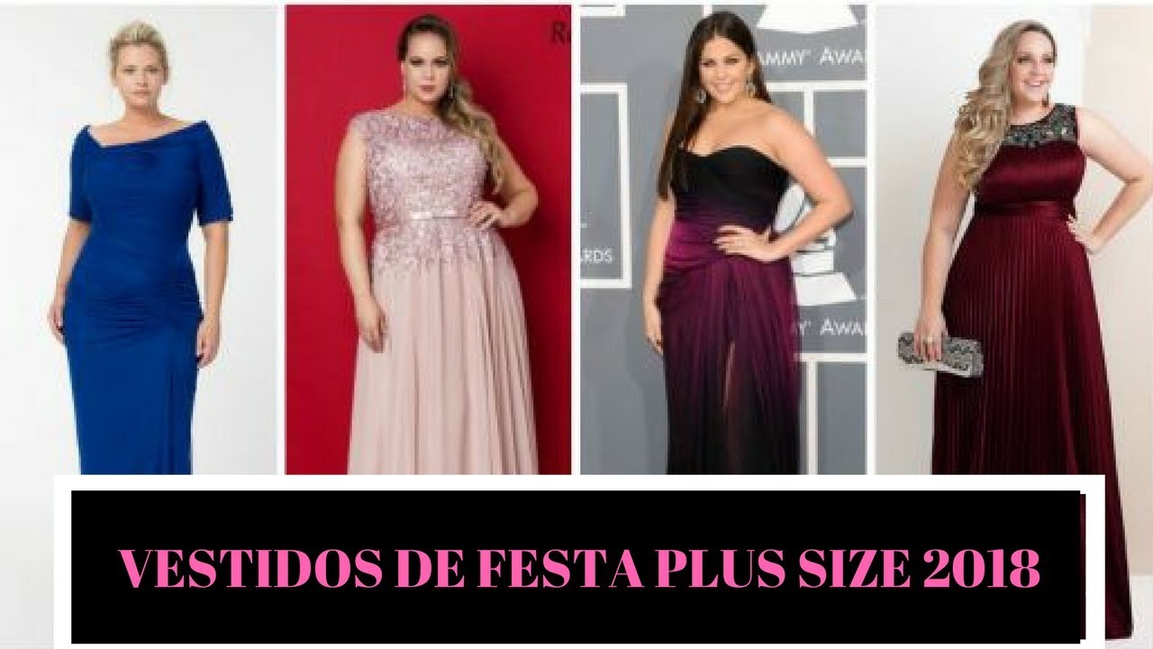 Vestido Plus Size 2018 Modelos Para Usar em Festas