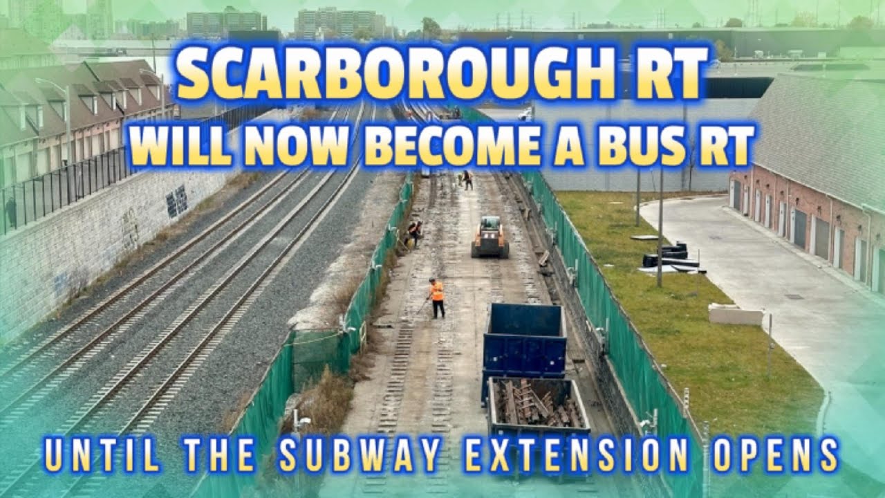 Scarborough RT Will Become Bus Rapid Transit (BRT) Until Subway Opens for Toronto Transit Riders